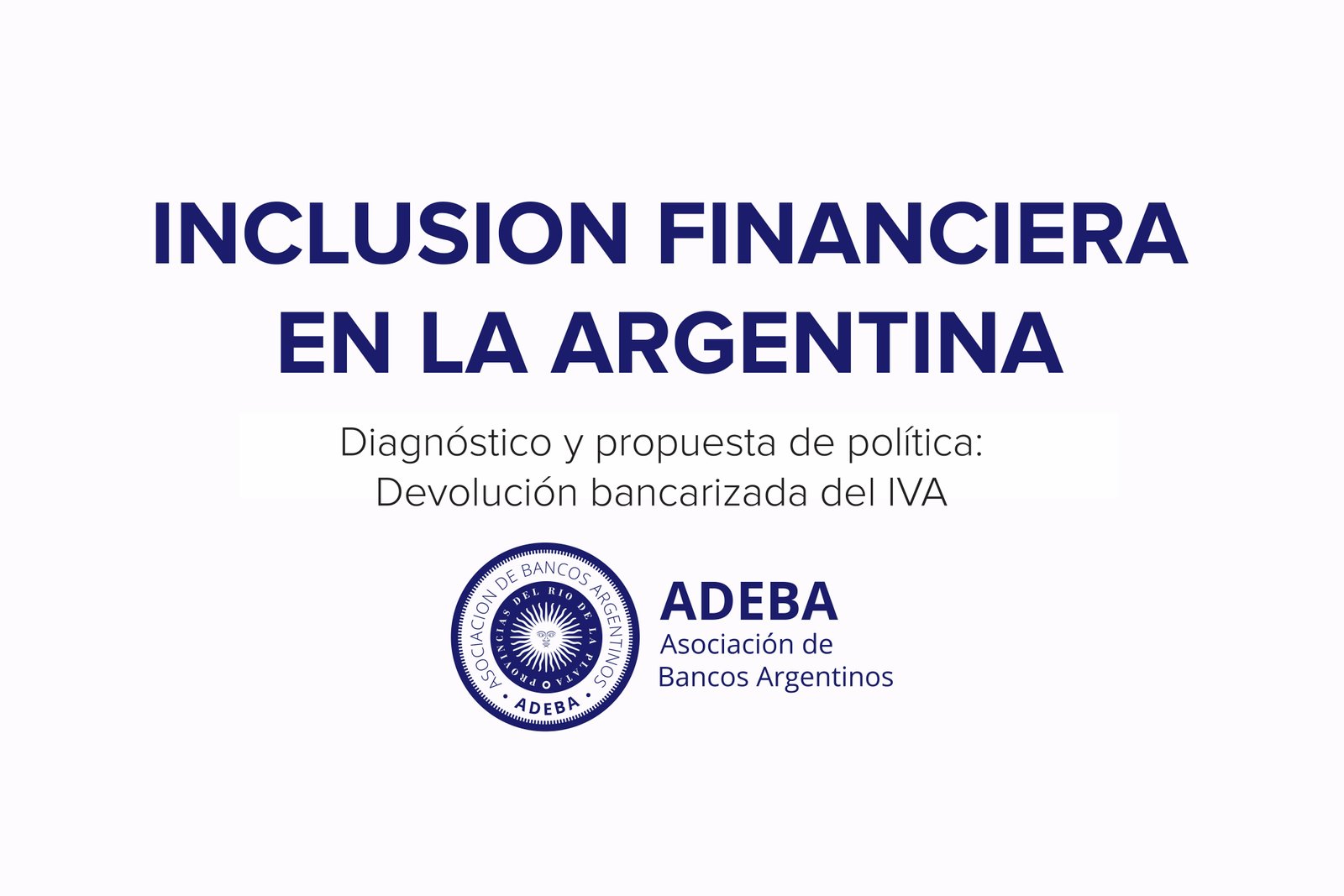 Iniciativa ADEBA para la bancarización e inclusión financiera